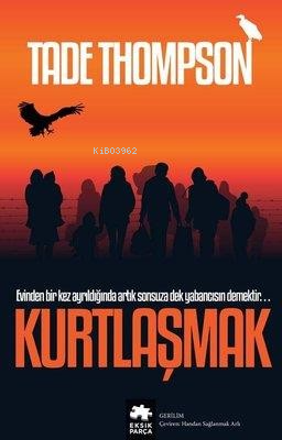 Kurtlaşmak