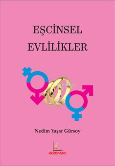  Eşcinsel Evlilikler | Eşcinsel Evlilikler | Nedim Yaşar Gürsoy | Rezonans Yayıncılık | 9786259409900 