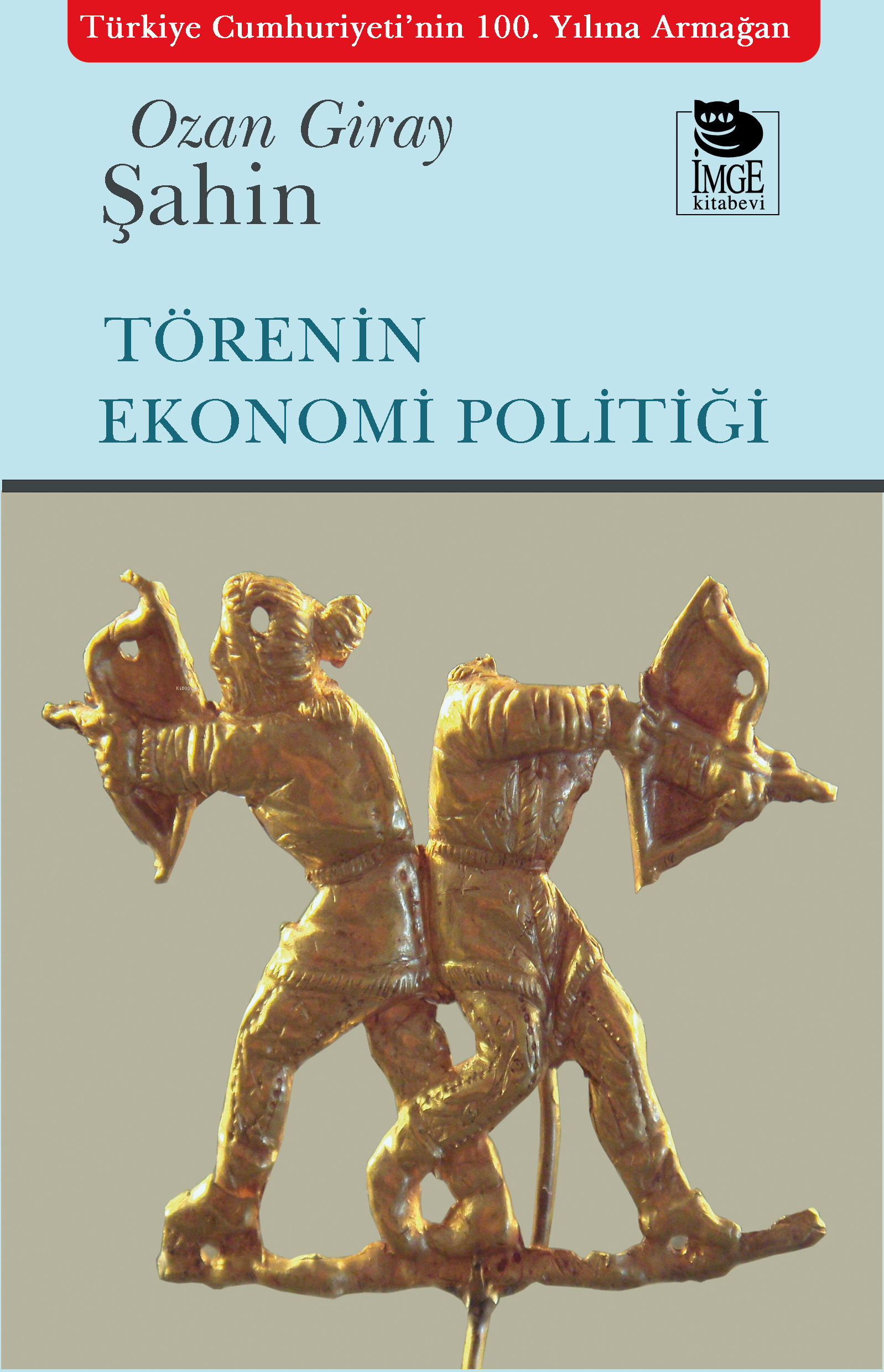 Törenin Ekonomi Politiği