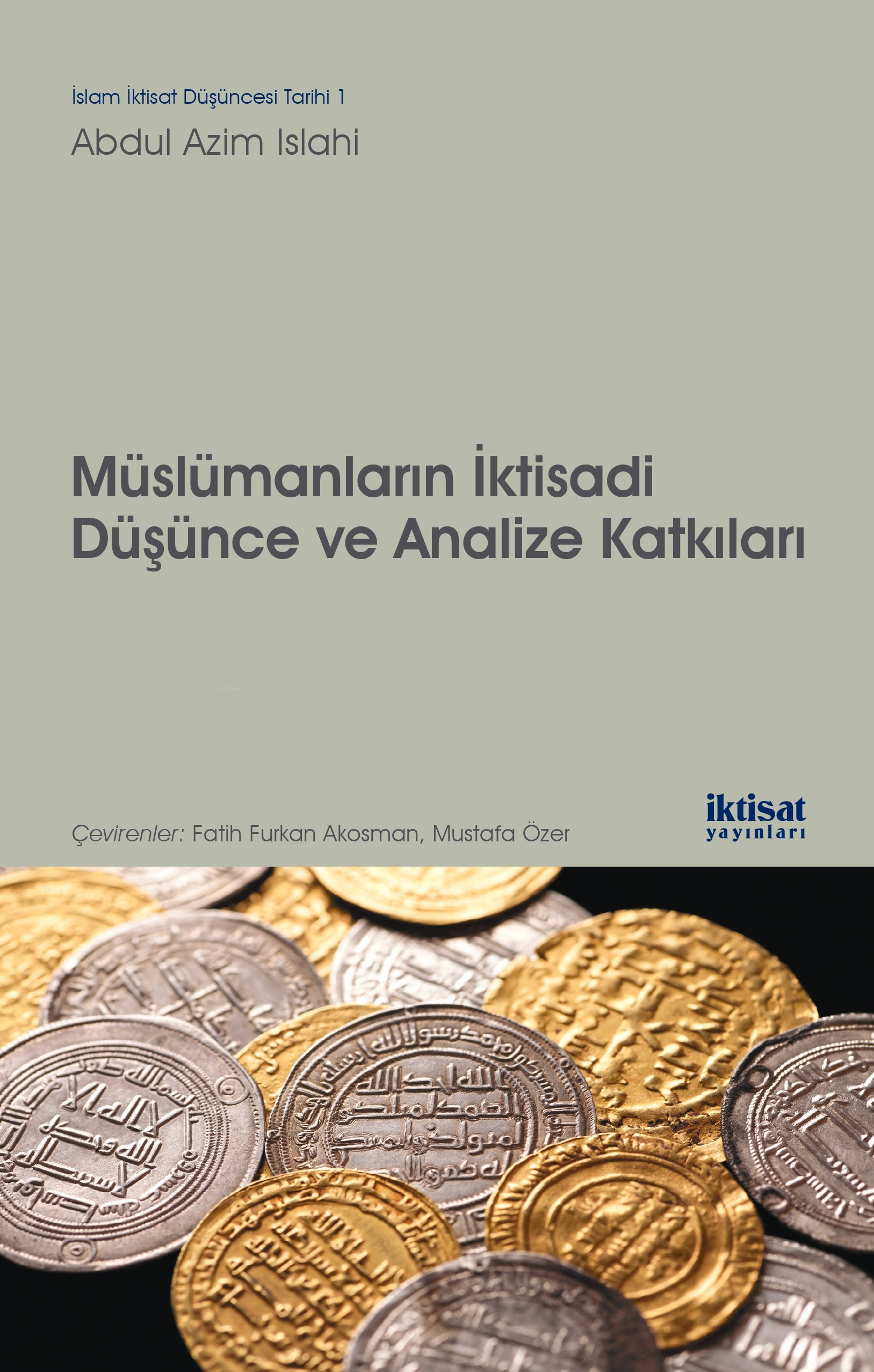 Müslümanların İktisadi Düşünce ve Analize Katkıları