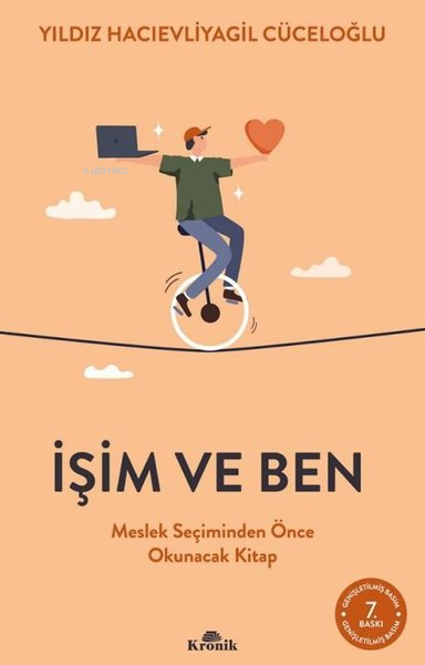 İşim ve Ben - Meslek Seçiminden Önce Okunacak Kitap