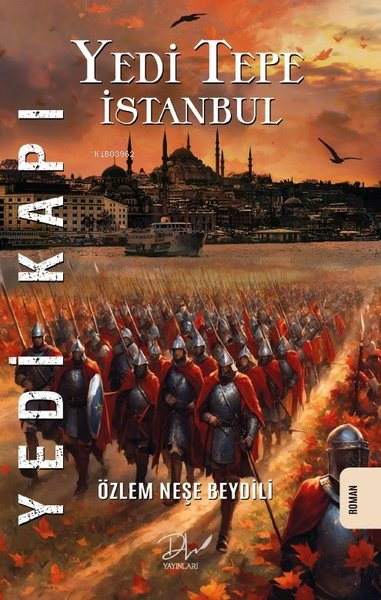 Yedi Tepe İstanbul - Yedi Kapı
