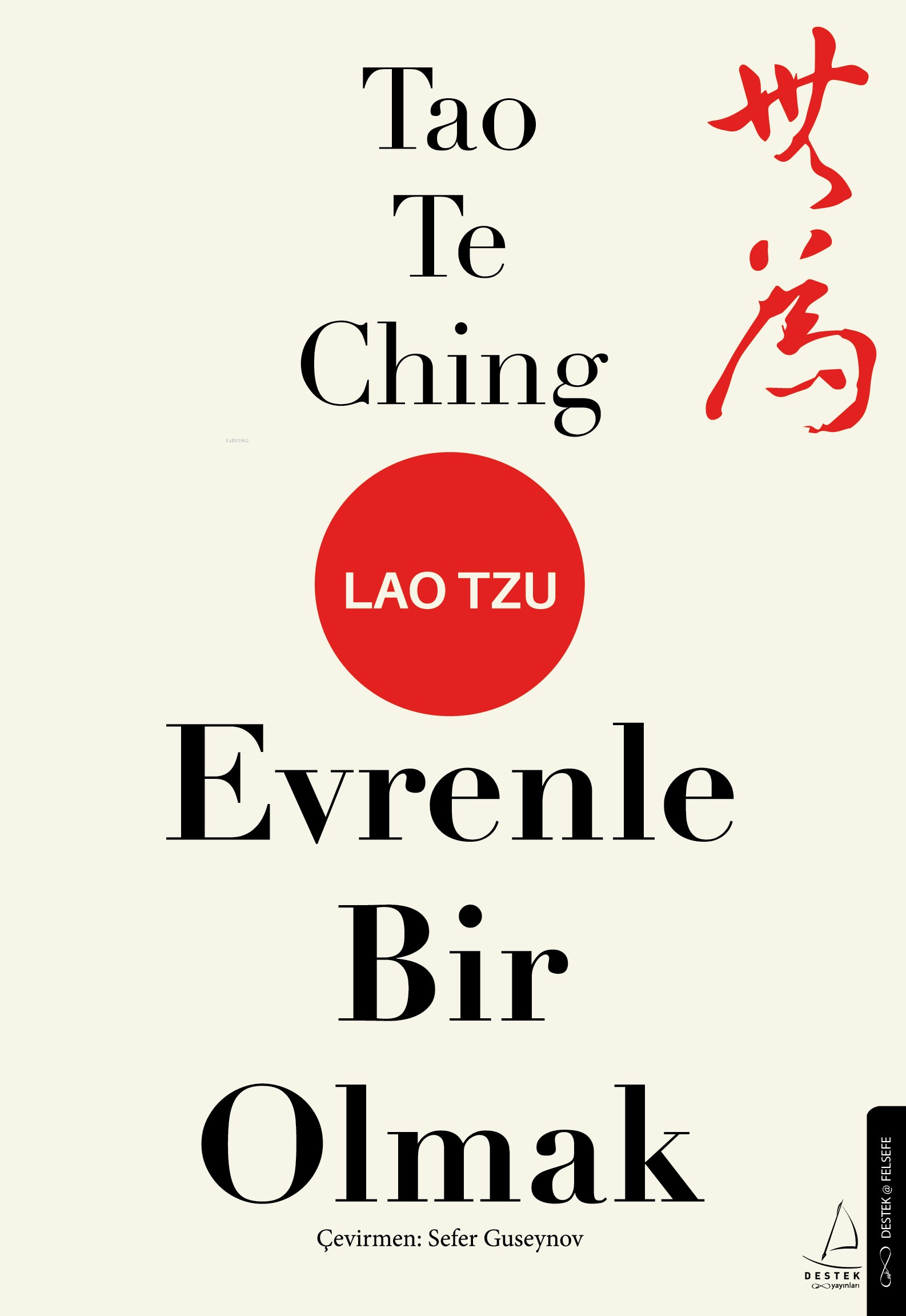 Tao Te Ching;Evrenle Bir Olmak