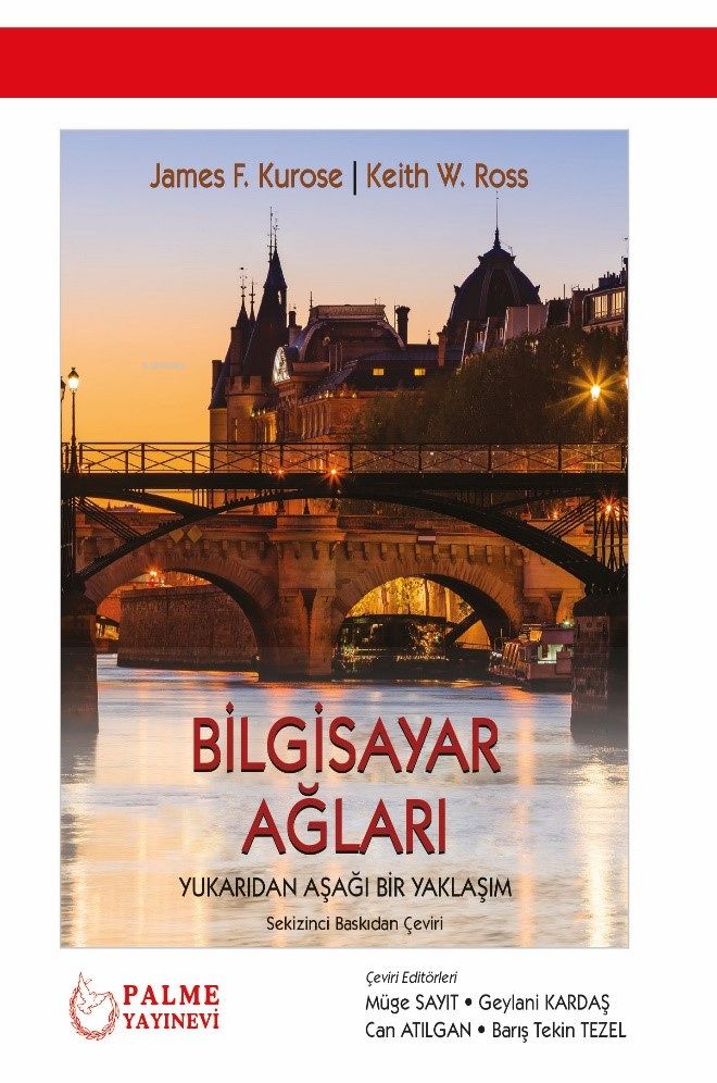 Bilgisayar Ağları;Yukarıdan Aşağı Bir Yaklaşım