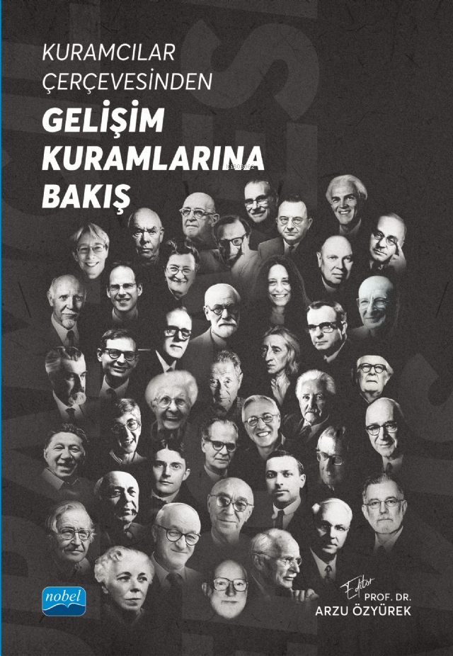 Kuramcılar Çerçevesinden Gelişim Kuramlarına Bakış