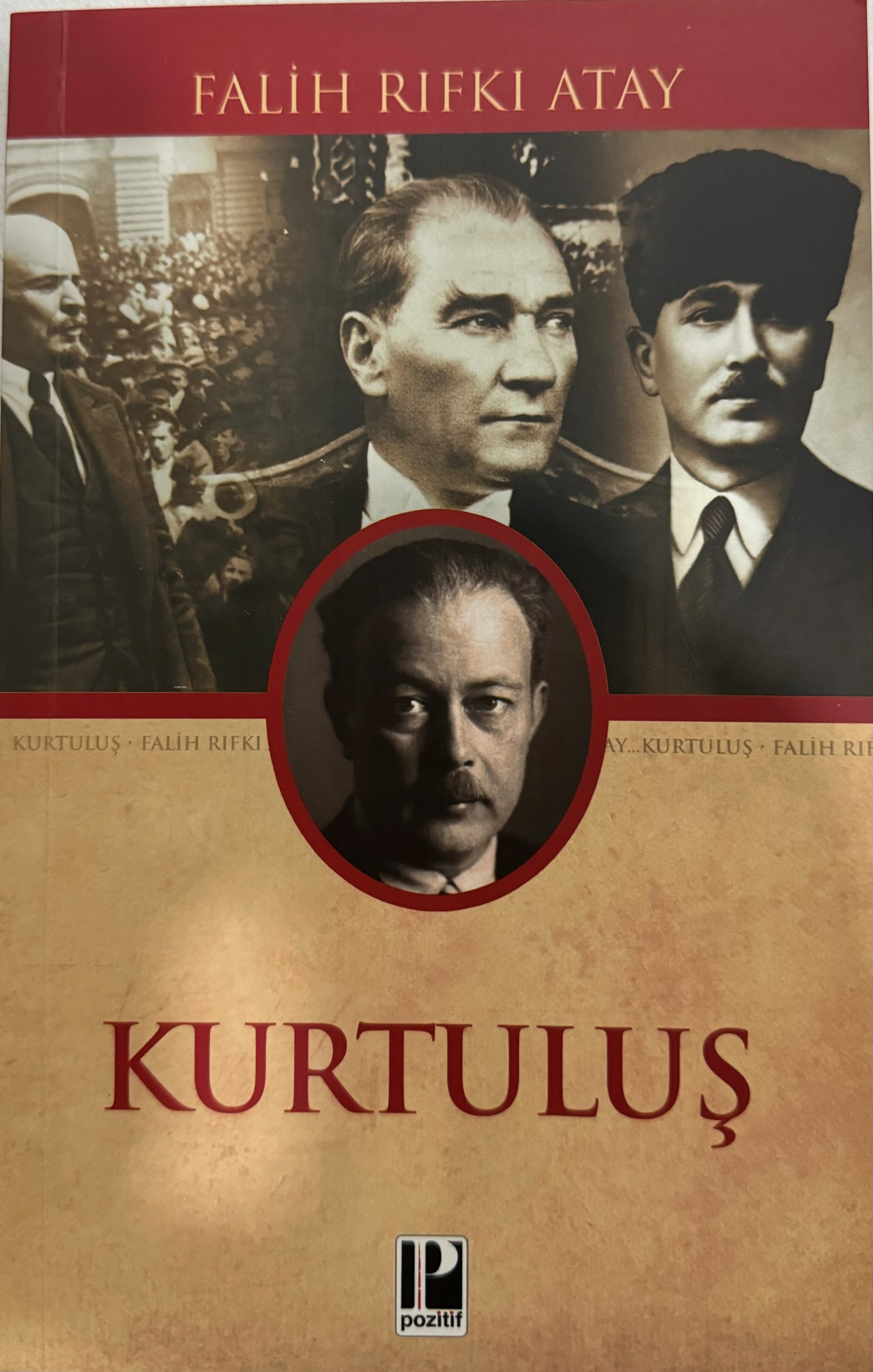  Kurtuluş | Falih Rıfkı Atay | Pozitif Yayınları | 9786055514426 | 