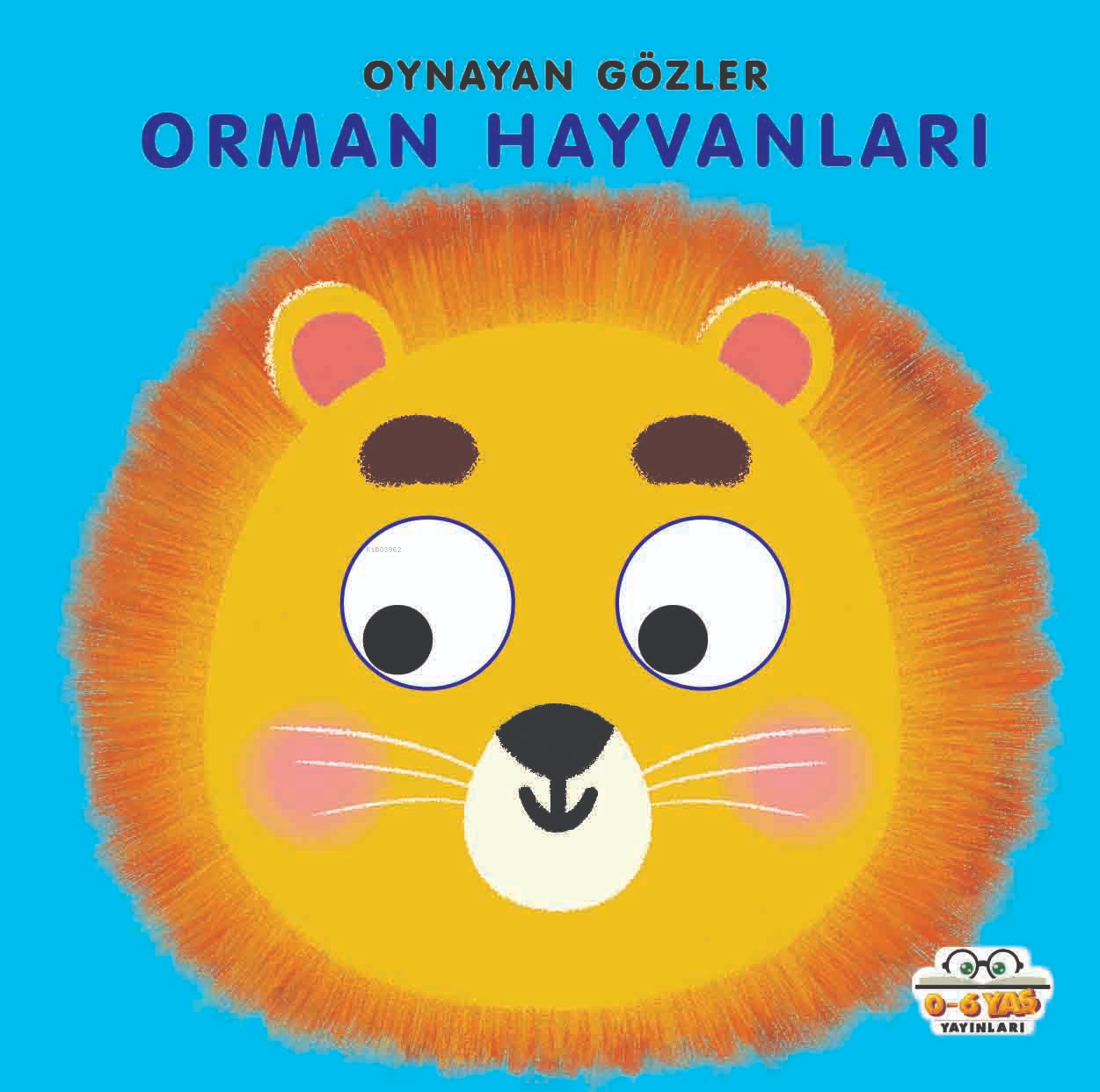 Oynayan Gözler;Orman Hayvanları