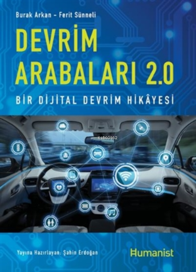 Devrim Arabaları 2.0;Bir Dijital Devrim Hikayesi