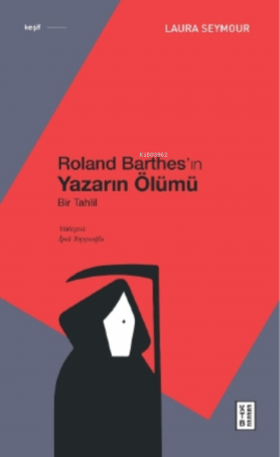 Roland Barthes’ın Yazarın Ölümü;Bir Tahlil
