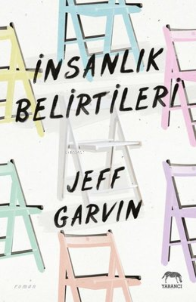  İnsanlık Belirtileri | Emili İlemre | Jeff Garvin | Yabancı Yayınları | 9786257973489 | 