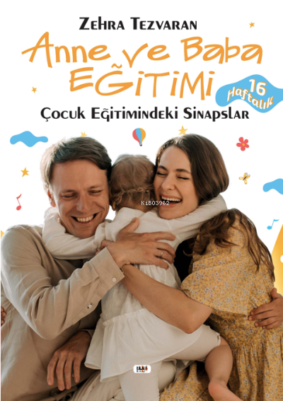  Çocuk Eğitimindeki Sinapslar | Zehra Tezvaran | Semih Öçal | İbrahim Çakar | Necmeddin Emre Gümüş | Tilki Kitap | 9786257561723 | 