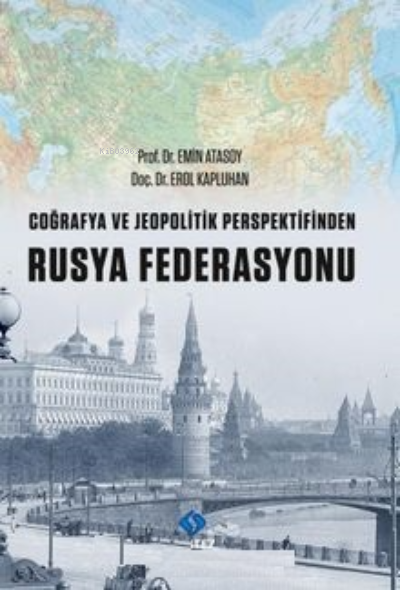Coğrafya ve Jeopolitik Perspektifinden; Rusya Federasyonu