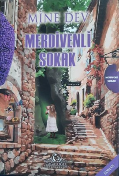  Merdivenli Sokak | Mine Dev | Cağaloğlu Yayınevi | 9786059502542 | 