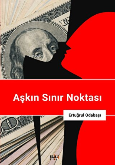  Aşkın Sınır Noktası | Ertuğrul Odabaşı | Tilki Kitap | 9786057946454 | 