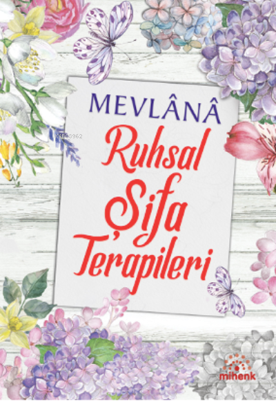 Mevlana Ruhsal Şifa Terapileri