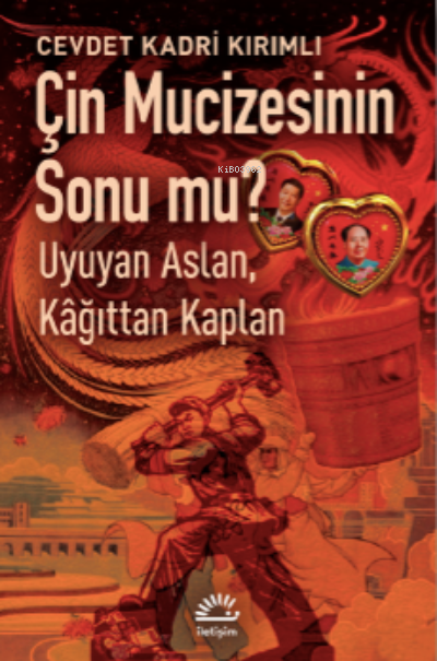 Çin Mucizesinin Sonu mu?;Uyuyan Aslan, Kâğıttan Kaplan