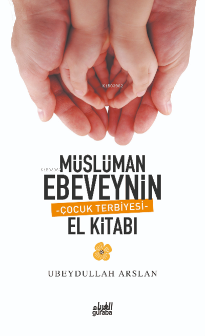 Müslüman Ebeveynin El Kitabı