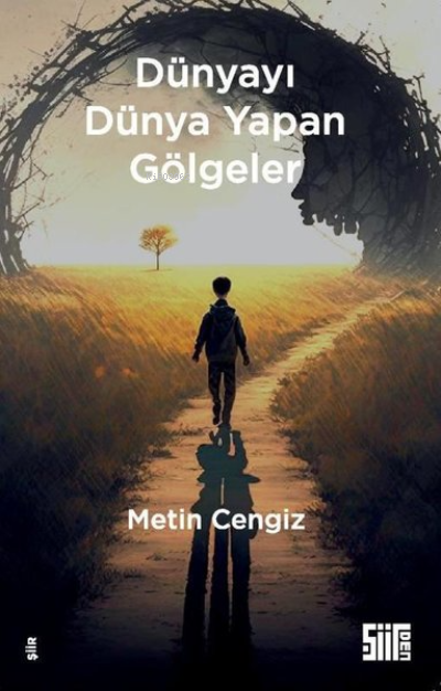 Dünyayı Dünya Yapan Gölgeler