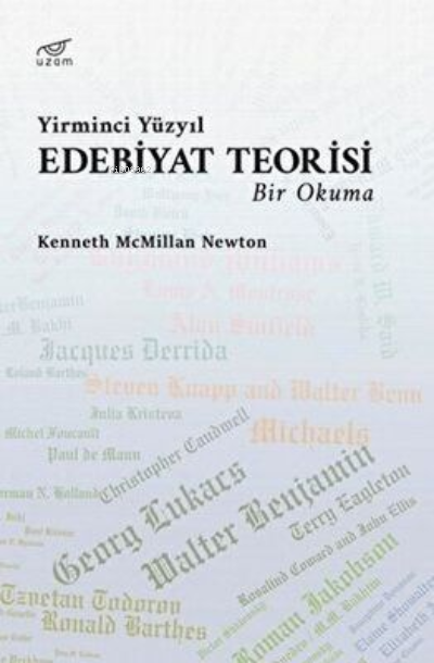 Yirminci Yüzyıl Edebiyat Teorisi | Kenneth Newton | Uzam Yayınları | 9786057287175 | 
