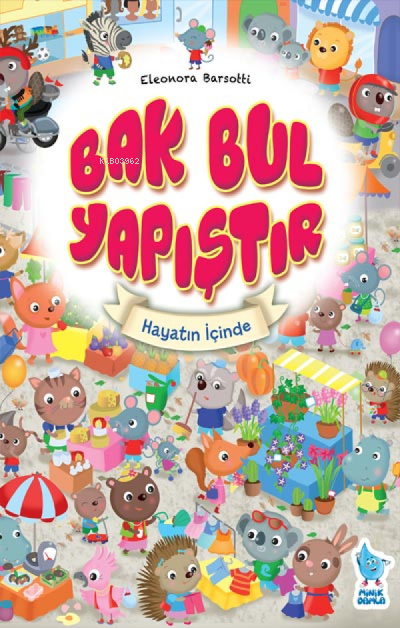 Bak Bul Yapıştır-2: Hayatın İçinden