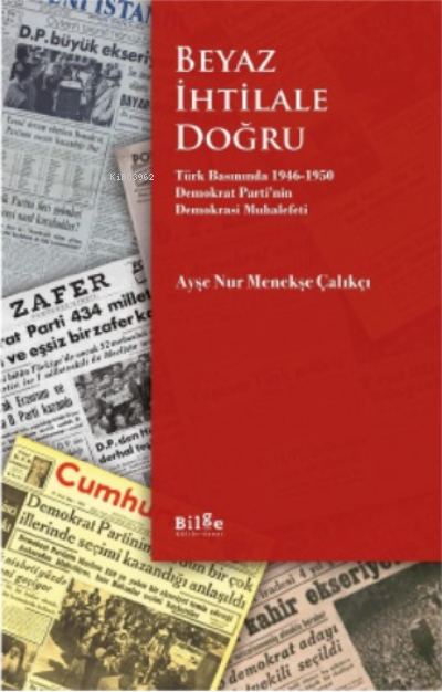 Beyaz İhtilale Doğru