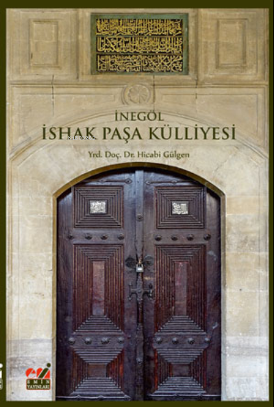 İnegöl İshak Paşa Külliyesi