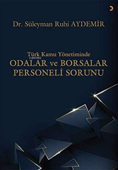 Türk Kamu Yönetiminde Odalar ve Borsalar Personeli Sorunu