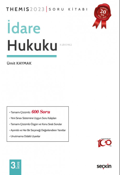  THEMIS – İdare Hukuku Soru Kitabı | Ümit Kaymak | Seçkin Yayıncılık | 9789750284373 | 