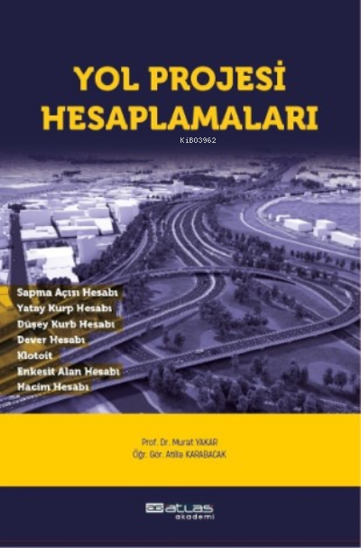 Yol Projesi Hesaplamaları