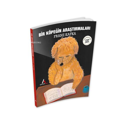  Bir Köpeğin Araştırmaları Franz Kafka Cep Boy | Bir Köpeğin Araştırmaları Franz Kafka Cep Boy | Franz Kafka | Aperatif Kitap Yayınları | 9786257693301 