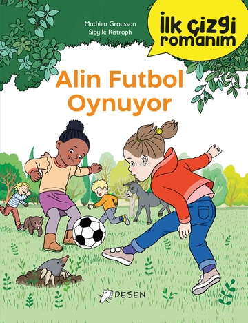 İlk Çizgi Romanım: Alin Futbol Oynuyor