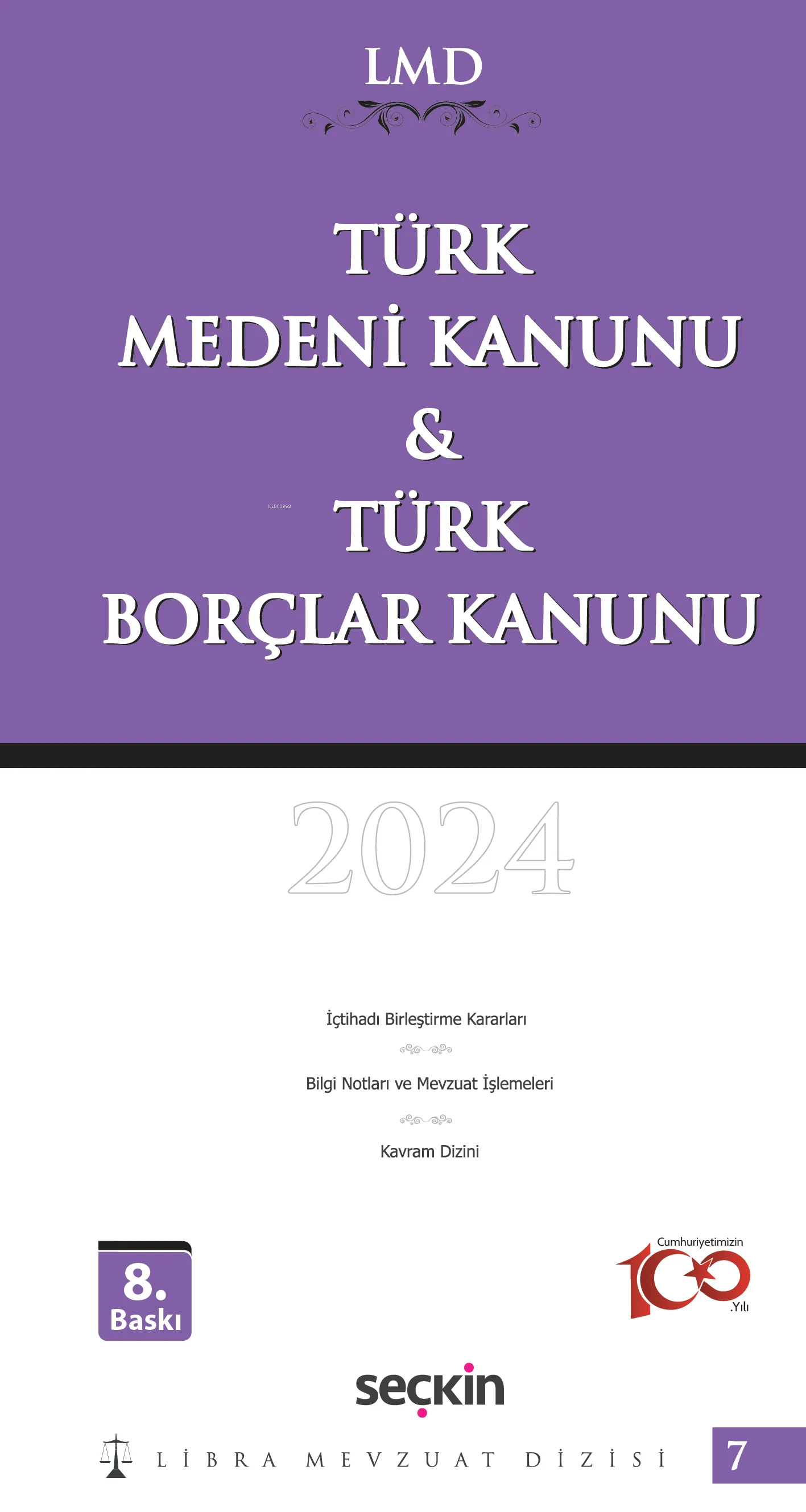 Türk Medeni Kanunu & Türk Borçlar Kanunu - LMD–7;Libra Mevzuat Dizisi