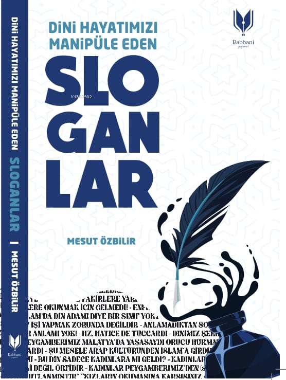  Dini Hayatımızı Manipüle Eden Sloganlar | Dini Hayatımızı Manipüle Eden Sloganlar | Mesut Özbilir | Süleyman Tınaztepe | Süleyman Tınaztepe | Rabbani Yayınevi | 9786257429191 