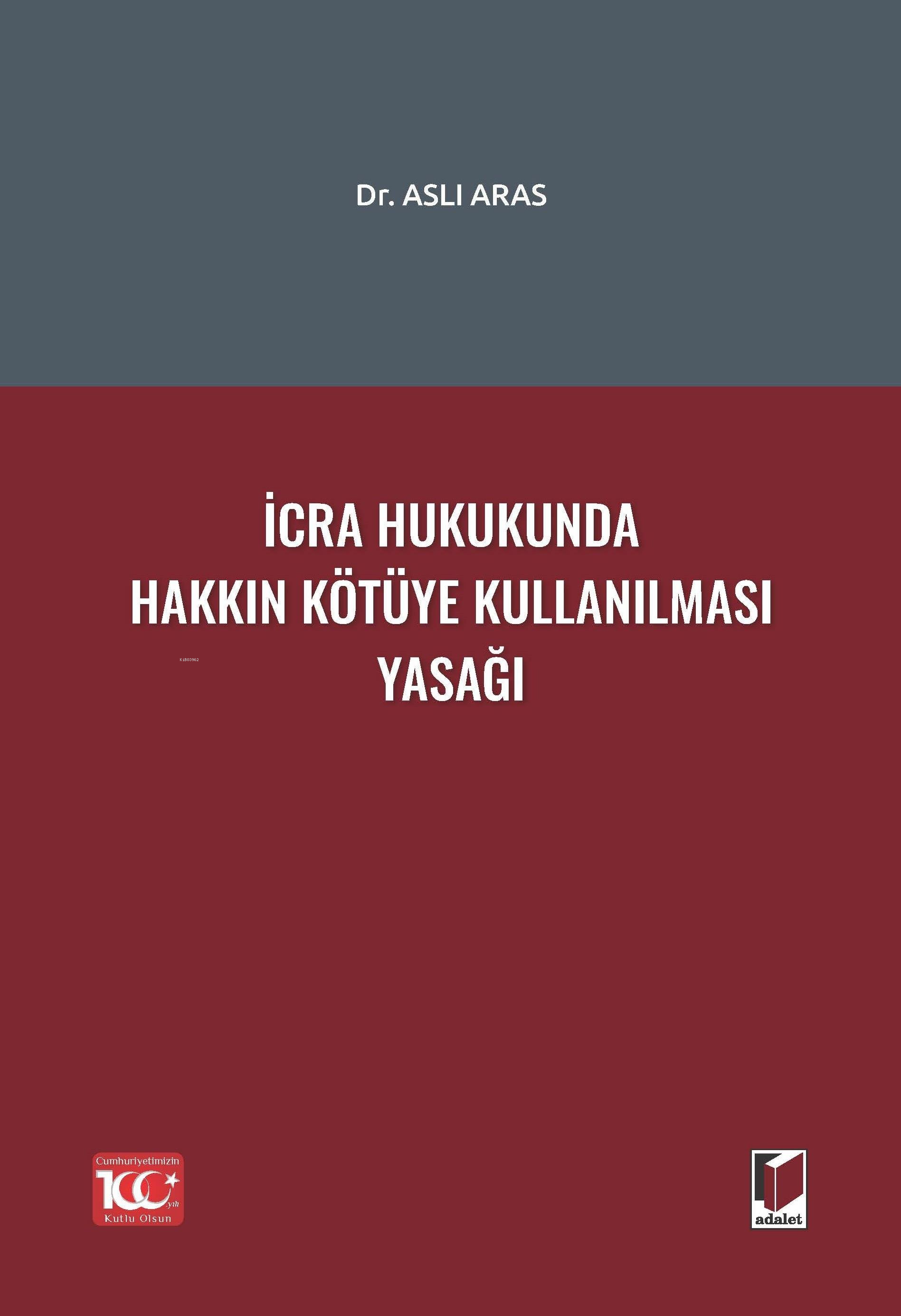 İcra Hukukunda Hakkın Kötüye Kullanılması Yasağı