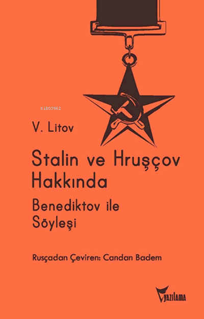 Stalin ve Hruşcov Hakkında; Ivan Aleksandroviç Benediktov İle Söyleşi