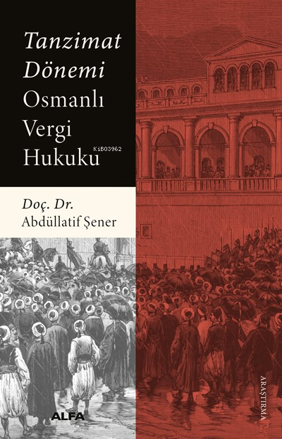 Tanzimat Dönemi  Osmanlı Vergi Hukuku