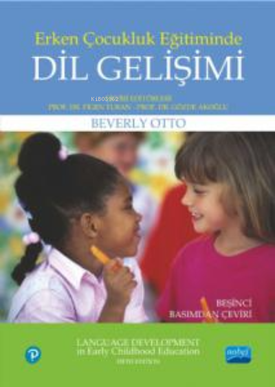 Erken Çocukluk Eğitiminde Dil Gelişimi ; Language Development in Early Childhood Education