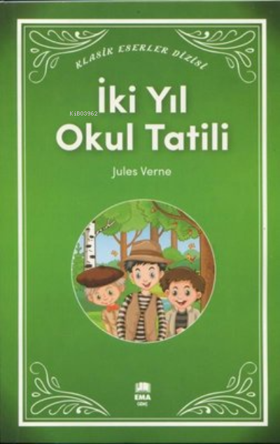 İki Yıl Okul Tatili - Klasik Eserler Dizisi