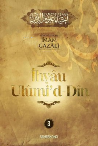 İhyau Ulumi'd-Din (Sadece 3. Cilt)
