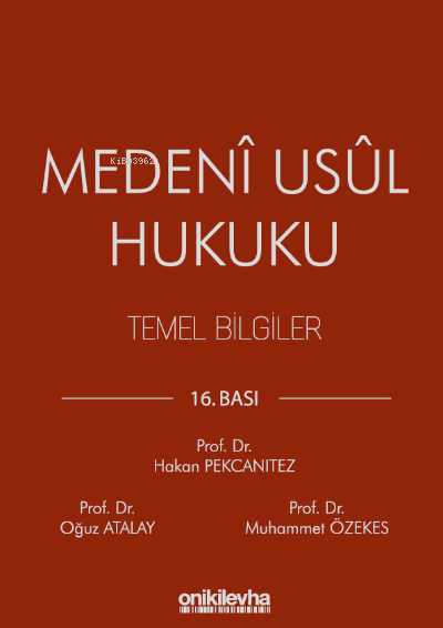  Medeni Usul Hukuku Temel Bilgiler | Oğuz Atalay | On İki Levha Yayıncılık | 9786254322440 