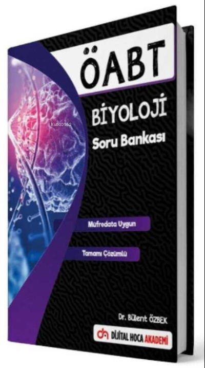  2022 ÖABT Biyoloji Öğretmenliği Soru Bankası Dijital Hoca Akademi | 2022 ÖABT Biyoloji Öğretmenliği Soru Bankası Dijital Hoca Akademi | Bülent Özbek | Dijital Hoca Akademi | 9786254441530 