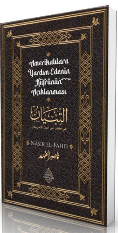 Amerikalılara Yardım Edenin Küfrünün Açıklanması