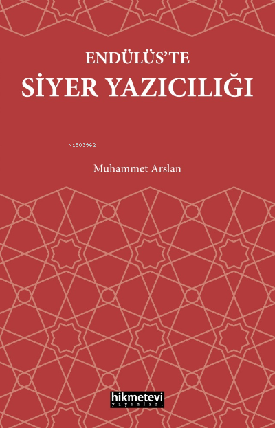 Endülüs’te Siyer Yazıcılığı