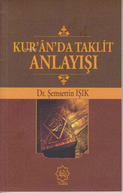 Kur'an'da Taklit Anlayışı