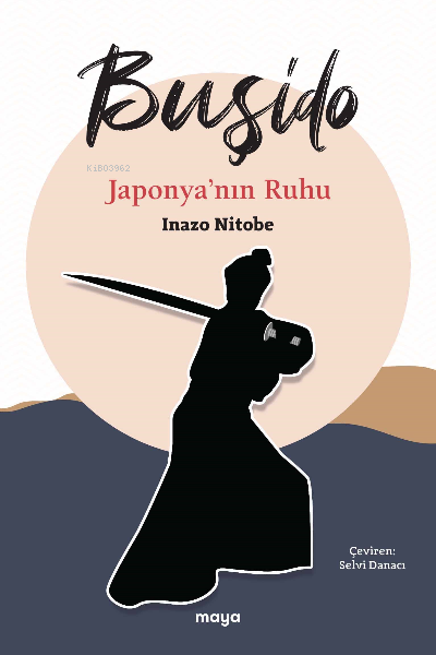 Buşido;Japonya’nın Ruhu