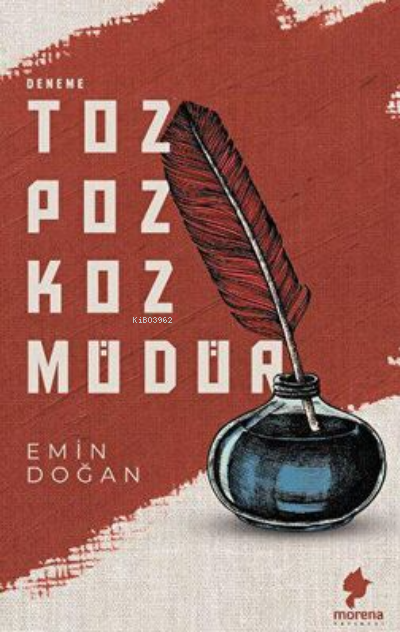  Toz Poz Koz Müdür | Toz Poz Koz Müdür | Emin Doğan | Morena Yayınevi | 9786257016247 