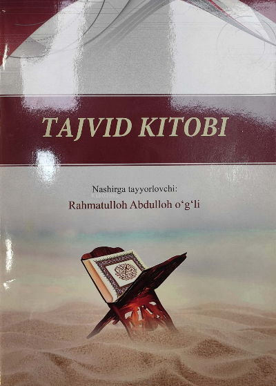  Tajvid Kitobi | Tajvid Kitobi | Rahmetullah Abdullah | İxlosnashr | 9789959871442 