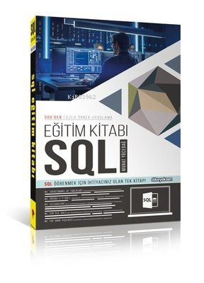  SQL Eğitim Kitabı | SQL Eğitim Kitabı | Murat Yücedağ | Dikeyeksen Yayınevi | 9786054898992 