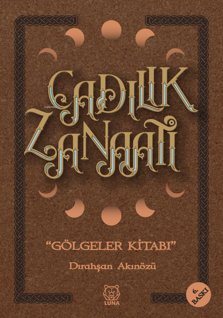 Cadılık Zanaatı; Gölgeler Kitabı