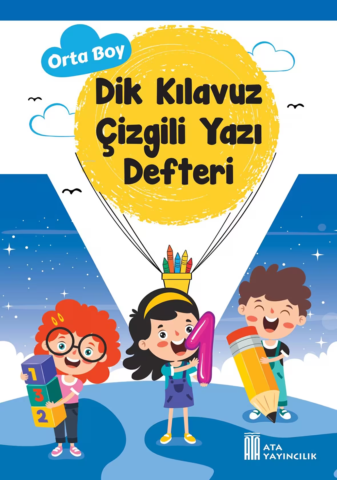 ATA Orta Boy Dik Kılavuz Çizgili 1. Sınıf Yazı Defteri